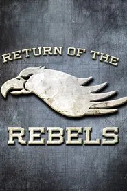 Return of the Rebels movie poster