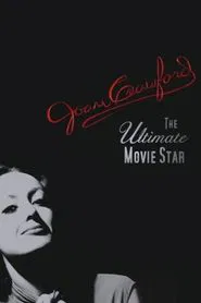 Poster do filme Joan Crawford: The Ultimate Movie Star