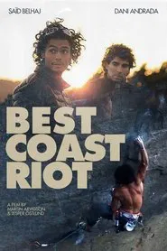 Best Coast Riot movie poster