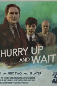 Hurry Up and Wait movie poster