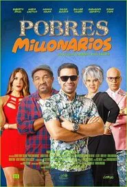 Pobres Millonarios movie poster