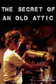 The Secret of an Old Attic movie poster