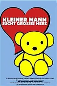 Kleiner Mann sucht großes Herz movie poster