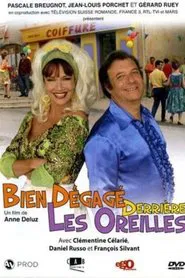 Poster do filme Bien dégagé derrière les oreilles