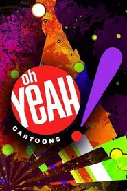 Poster da série Oh Yeah! Cartoons
