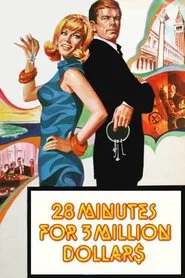 Poster do filme 28 Minutes for 3 Million Dollars
