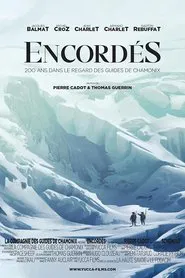 Roped, 200 Years In The Eyes Of Chamonix Guides movie poster