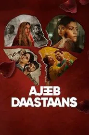 Ajeeb Daastaans movie poster