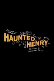 Poster da série Haunted Henry