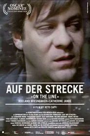 Auf der Strecke (On the Line) movie poster