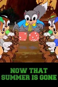 Now That Summer Is Gone movie poster