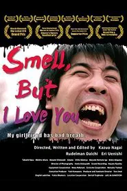 Smell but I love you movie poster