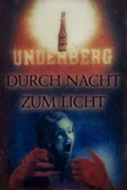 Through the Night to the Light movie poster