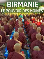 Poster do filme Birmanie, le pouvoir des moines