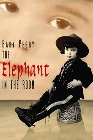 Baby Peggy: The Elephant in the Room movie poster