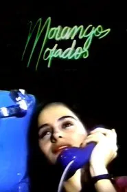 Morangos Mofados movie poster