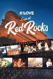 K-LOVE Live at Red Rocks movie poster