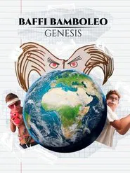 Baffi Bamboleo: Genesis movie poster