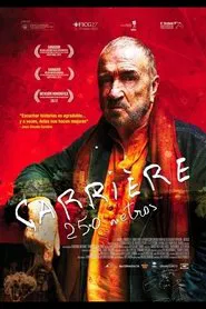 Carrière, 250 Meters movie poster