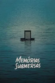 Memórias Submersas movie poster