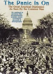 The Panic Is On: The Great American Depression as Seen by the Common Man movie poster