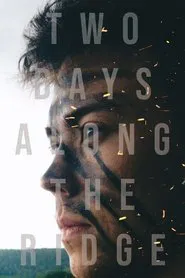 Two Days Along the Ridge movie poster