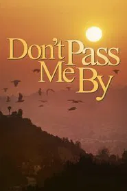 Don't Pass Me By movie poster