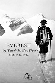 Everest - By Those Who Were There 1921, 1922, 1924 movie poster