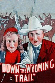 Poster do filme Down the Wyoming Trail
