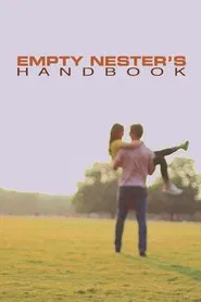 Empty Nester's Handbook movie poster