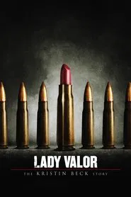 Lady Valor: The Kristin Beck Story movie poster