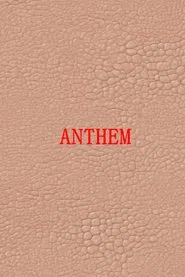 Anthem movie poster