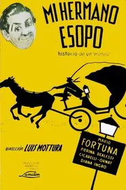 Mi hermano Esopo (Historia de un Mateo) movie poster