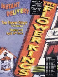 The Flower Kings: Instant Delivery movie poster