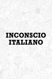 Poster do filme Inconscio Italiano