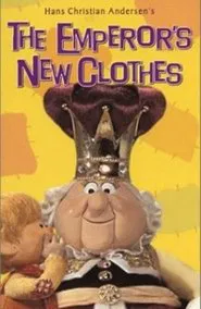 Hans Christian Andersen's The Emperor's New Clothes movie poster
