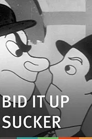 Bid It Up Sucker movie poster