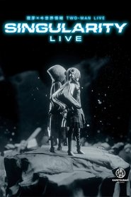 RIM × ISEKAIJOUCHO TWO-MAN LIVE「Singularity Live」 movie poster