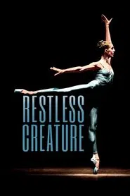 Poster do filme Restless Creature: Wendy Whelan