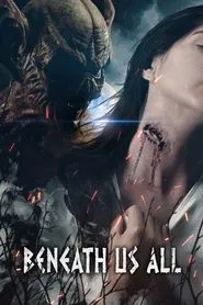 Beneath Us All movie poster
