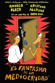 El fantasma de la mediocridad movie poster