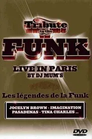 Poster do filme Tribute to the Funk - Live in Paris