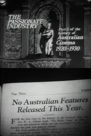 The Passionate Industry: Australian Cinema 1920-1930 movie poster