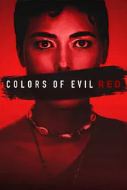Colors of Evil: Red movie poster