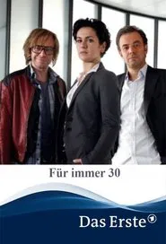 Für immer 30 movie poster