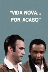 Vida Nova... Por Acaso movie poster