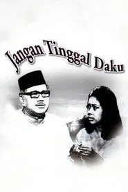 Jangan Tinggal Daku movie poster