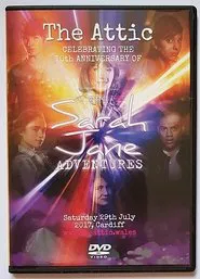 The Attic: Sarah Jane Adventures 10th Anniversary Reunion tv show poster