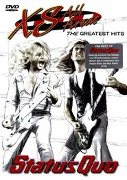 Poster do filme Status Quo: XS All Areas - The Greatest Hits