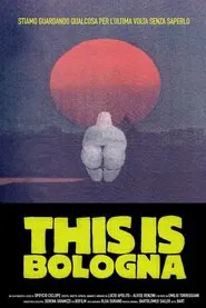 This is Bologna movie poster